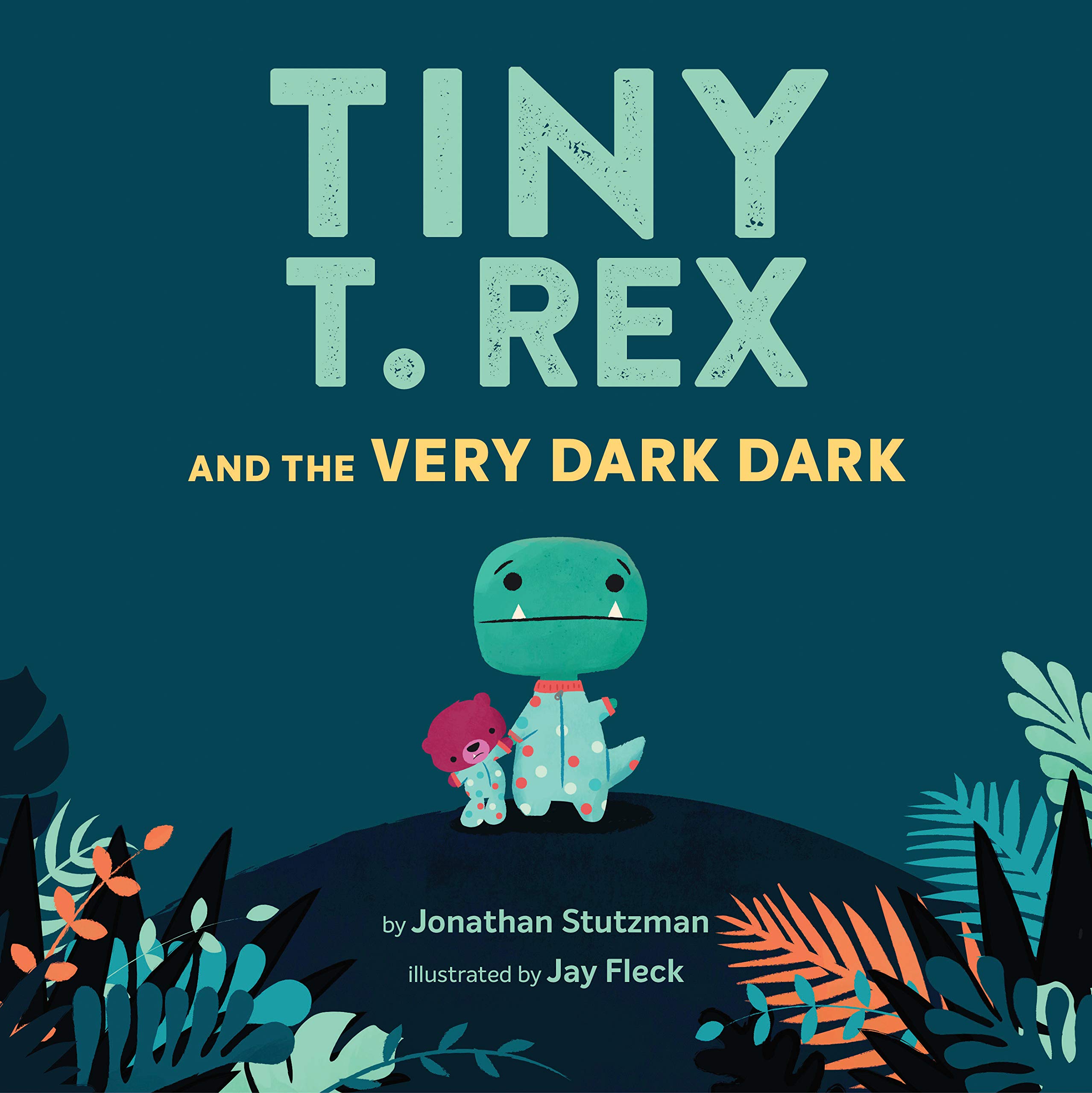 Tiny T. Rex and the Very Dark Dark Book Cover